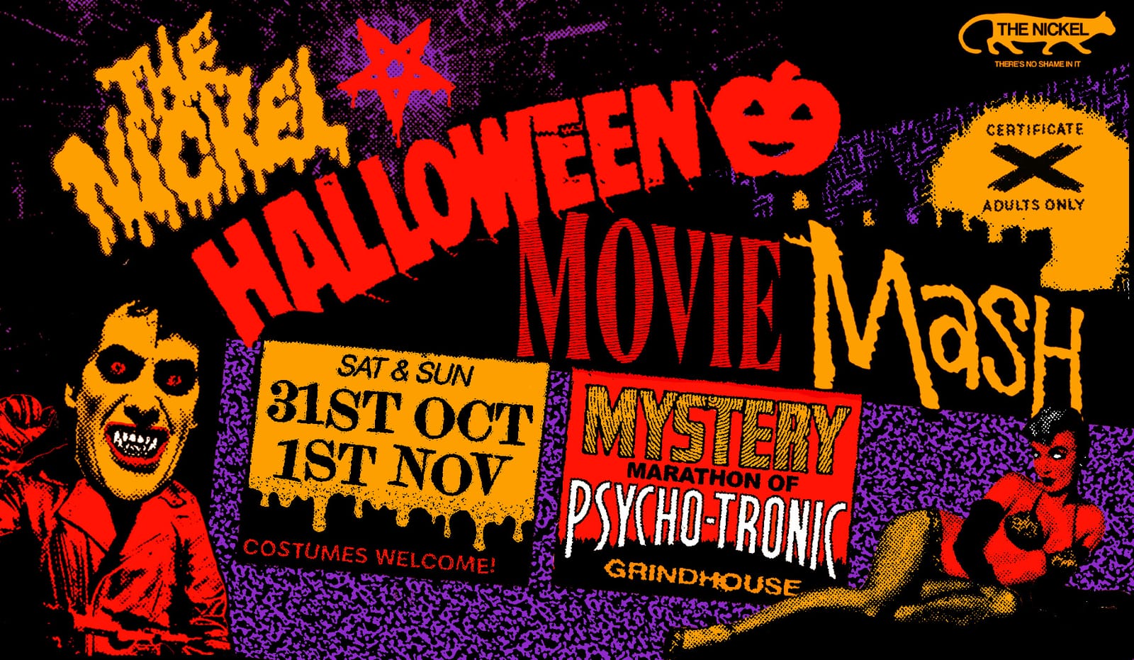 Poster for THE NICKEL’S PSYCHOTRONIC HALLOWEEN MYSTERY MOVIE MASH - WEEKEND PASS
