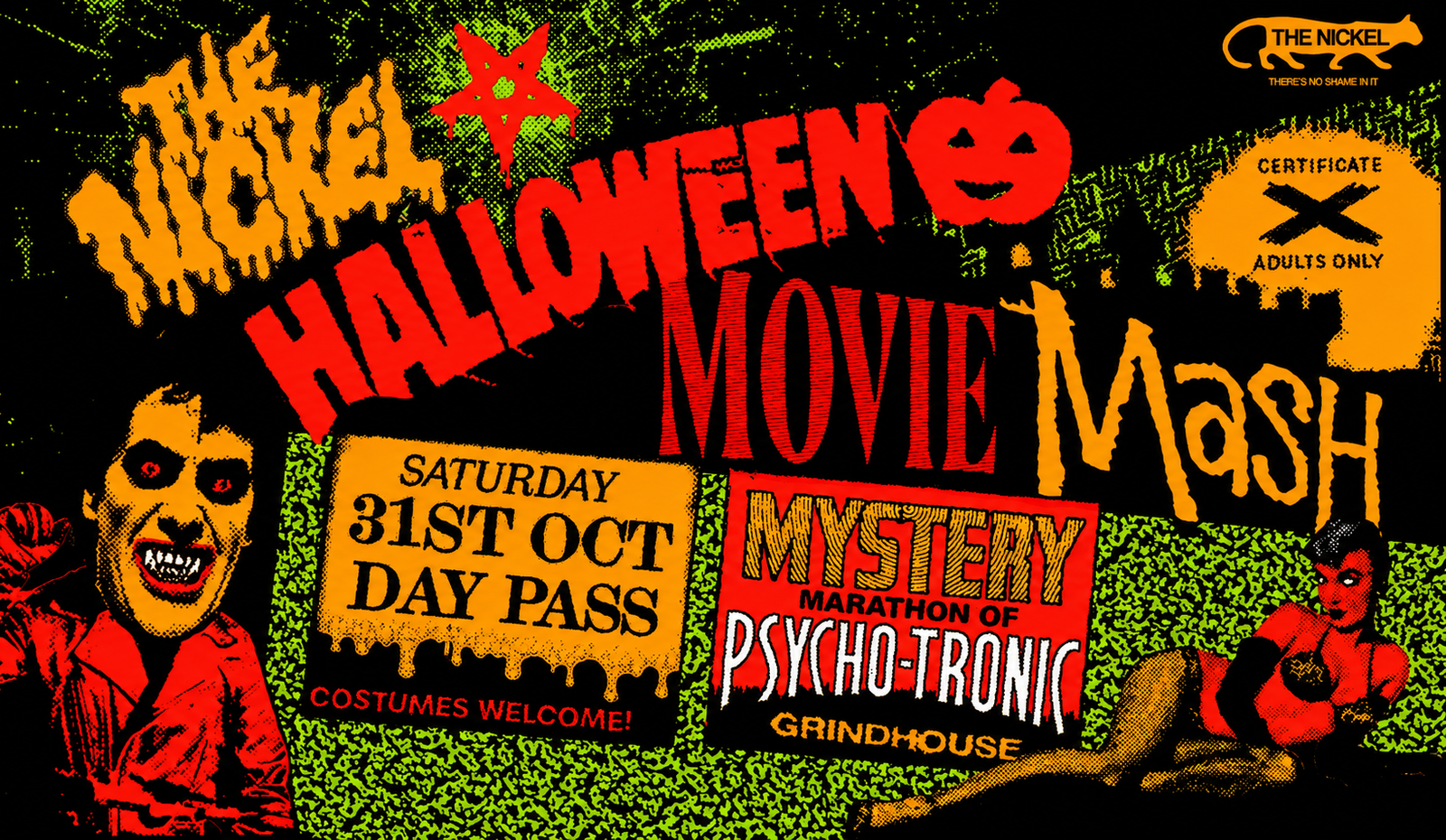 Poster for THE NICKEL’S PSYCHOTRONIC HALLOWEEN MYSTERY MOVIE MASH - DAY ONE 31/10