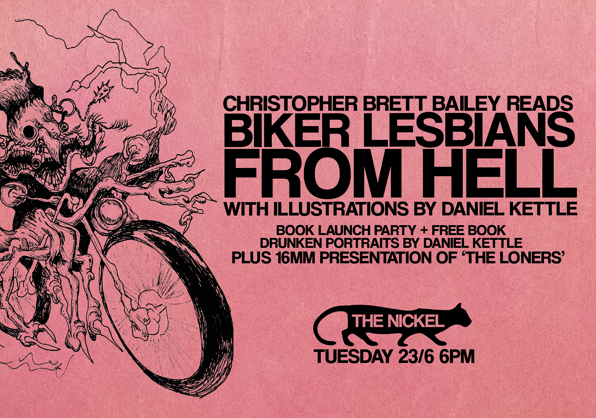 Poster for BIKER LESBIANS FROM HELL BOOK READING BY CHRISTOPHER BRETT BAILEY + THE LONERS (16MM)