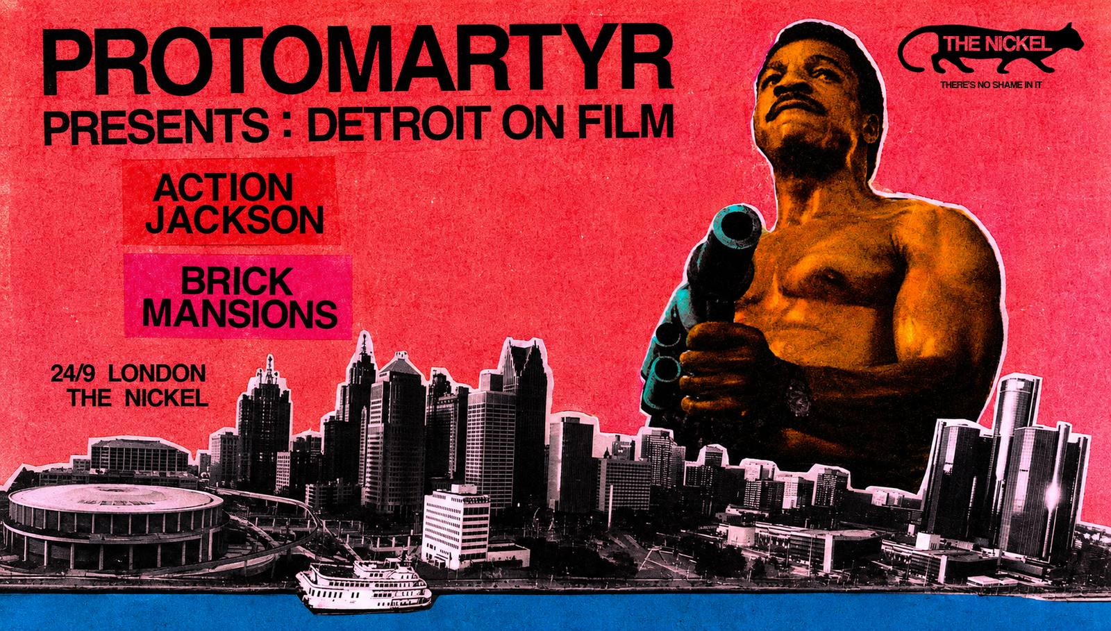 Poster for PROTOMARTYR X THE NICKEL CINEMA: BRICK MANSIONS + ACTION JACKSON
